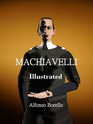 cover image of Machiavelli Illustrated